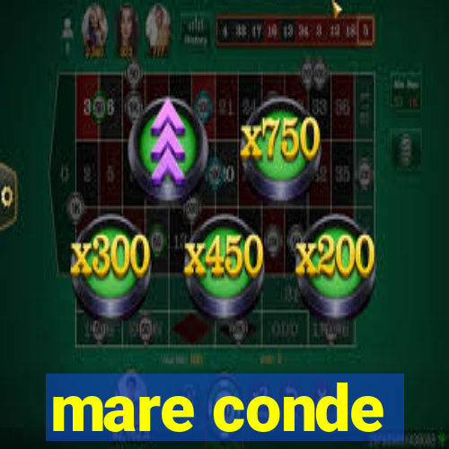 mare conde